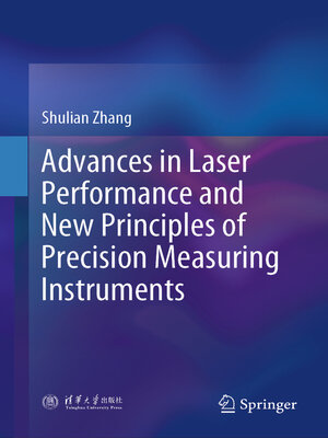 cover image of Advances in Laser Performance and New Principles of Precision Measuring Instruments